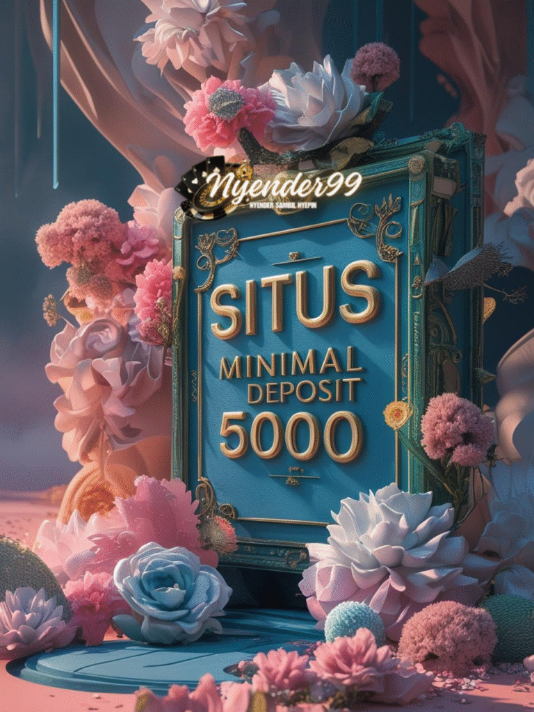 Situs Minimal Deposit 5000